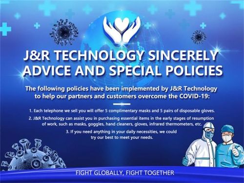 Последние новости компании о J&R Technology искренние советы и специальные политики в условиях глобальной эпидемии
